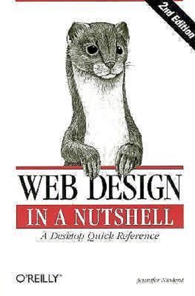 Web Design in a Nutshell: A Desktop Quick Reference by Jennifer Niederst Robbins
