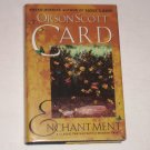 Enchantment by Orson Scott Card 1999 Hardcover with Dust Jacket~ First Edition