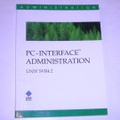 PC Interface Administration (UNIX SVR 4.2) by UNIX System Laboratories