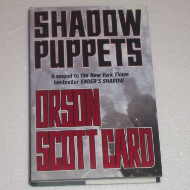 Shadow Puppets by Orson Scott Card Hardcover w Dust Jacket 1st Edition 1st Printing