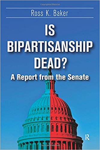 Is Bipartisanship Dead?: A Report from the Senate 1st Edition by Ross K. Baker