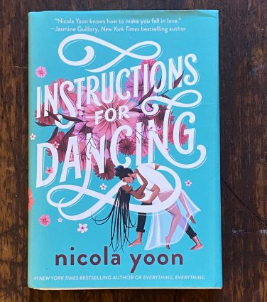 Instructions for Dancing by Nicola Yoon 2021 Hardcover with Dust Jacket