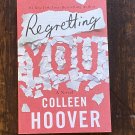 Regretting You by Colleen Hoover Trade Paperback 2019