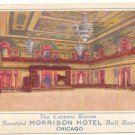 MORRISON HOTEL BALL ROOM, CHICAGO VINTAGE POSTCARD   11