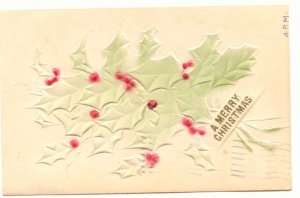 A MERRY CHRISTMAS HEAVILY EMBOSSED HOLLY 1908 Vintage POSTCARD   59