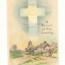 BLESSED AND HOLLY EASTER, COUNTRY SCENE, CROSS POSTCARD    #256
