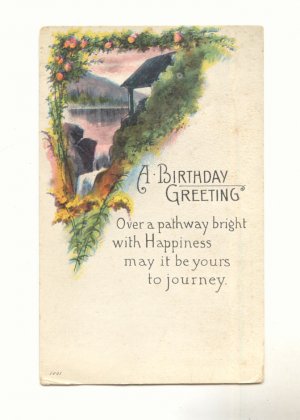 BIRTHDAY GREETING, PRETTY SCENE, ROSES 1916 POSTCARD   #292