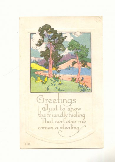 GREETINGS, FRIENDLY FEELING, LAKE SCENE, POSTCARD #403
