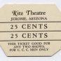 Jerome, Arizona, Ritz Theatre, 25 Cents, 1930s