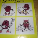 California Raisins : Sunny Days