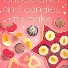 Chocolates and candies to make.
