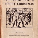 We Wish You a Merry Christmas, 1940 Sheet Music for 2 Equal Voices - 0137