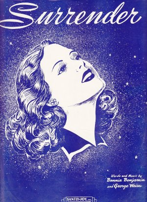 Surrender Words and Music by Bennie Benjamin, George Weiss 1946 Vintage Sheet Music - 0154