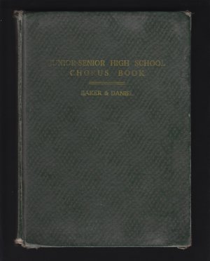 Junior Senior High School Chorus, 1930 Vintage Music Book