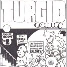 TURGID COMICS #2 B&W COVER ART - Dexter Cockburn Original Art