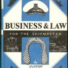 Hopkins F. N. (M.R.Inst.Nav.): Business And Law For The Shipmaster revised by G.G. Watkins (Extra Ma