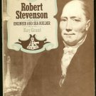 Grant  Kay: Robert Stevenson Engineer and Sea Builder
