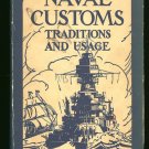 Lovette Leland: Naval Customs Traditions And Usage