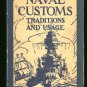 Lovette Leland: Naval Customs Traditions And Usage