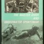 Hampton T. A. Captain: The Master Diver And Underwater Sportsman