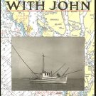 Iglauer Edith: Fishing With John