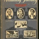 Williams Harold (edited by): One Whaling Family