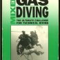 Mount Tom & Bret Gilliam: Mixed Gas Diving The Ultimate Challenge For Technical Diving