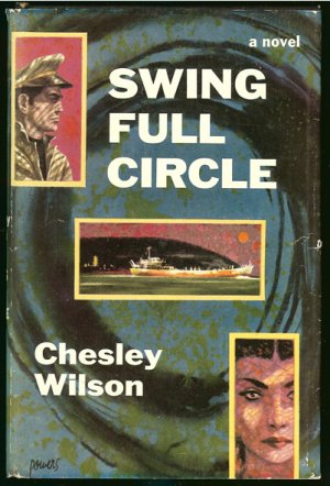 Wilson Chesley: Swing Full Circle