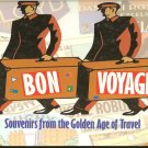 Harold Darling: Bon Voyage ! Souvenirs From the Golden Age of Travel