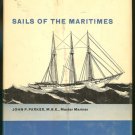 Parker John P. M.B.E. Master Mariner: Sails Of The Maritimes