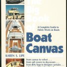 Lipe Karen S: The Big Book Of Boat Canvas A Complete Guide to Fabric Work on Boats