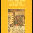 Jones Gwyn (translated by & introduction): Eirik The Red And Other Icelandic Sagas
