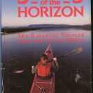 Nordby Will (editor): Seekers Of The Horizon Sea Kayaking Voyages From Around the World