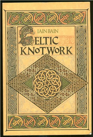 Bain Iain: Celtic Knot Work