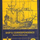 Katarzynska Barbara: Ships Correspondence
