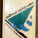 McDermott Thomas J: Sailboat Racing Rules Explained and Illustrated Including Digests from All NAYRU