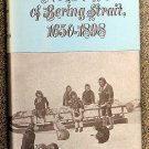 Ray Dorothy Jean: The Eskimos Of Bering Strait 1650 - 1898