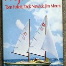 Follett Tom Dick Newick Jim Morris: Project Cheers A New Concept in Boat Design