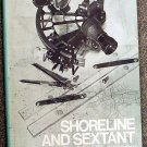 Budlong John P: Shoreline and Sextant Practical Coastal Navigation