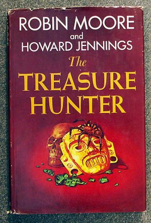 Moore Robin; Jennings Howard: The Treasure Hunter