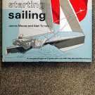 Moore James Balfour Turvey Alan: Starting Sailing