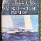 Buckley William F: Racing Through Paradise A Pacific Passage