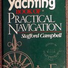 Stafford Campbell:   The Yachting book of practical navigation
