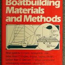 Steve Sleight:   Modern boat building  materials and methods
