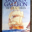 Victor J  H Suthren::   The golden galleon