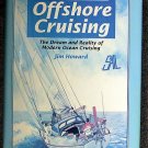 Jim Howard:   Handbook of offshore cruising  the dream and reality of modern ocean cruising