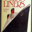 Robert Wall:   Ocean liners