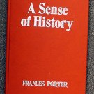 Frances Porter:   John Cawte Beaglehole A sense of history  a commemorative publication for John Caw