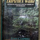 John Campbell:   In Darwin's wake  revisiting Beagle's South American anchorages