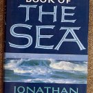 Jonathan Raban:   The Oxford book of the sea